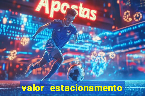 valor estacionamento clube juventus